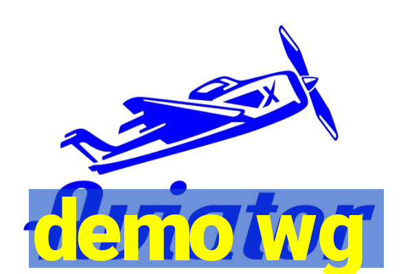 demo wg